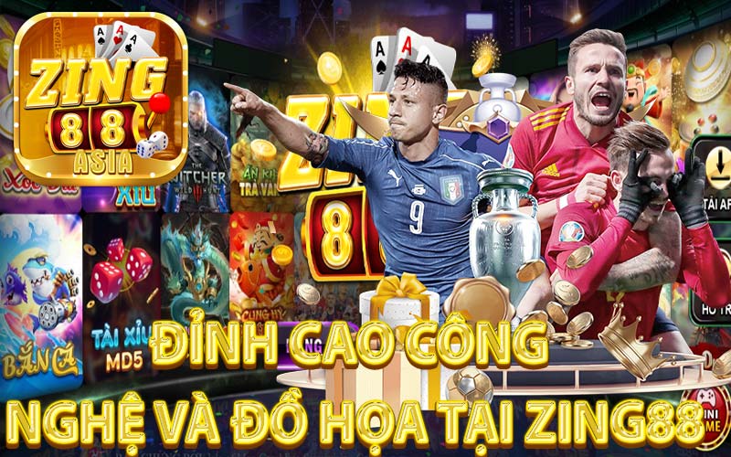 Đỉnh Cao Công Nghệ và Đồ Họa tại Zing88