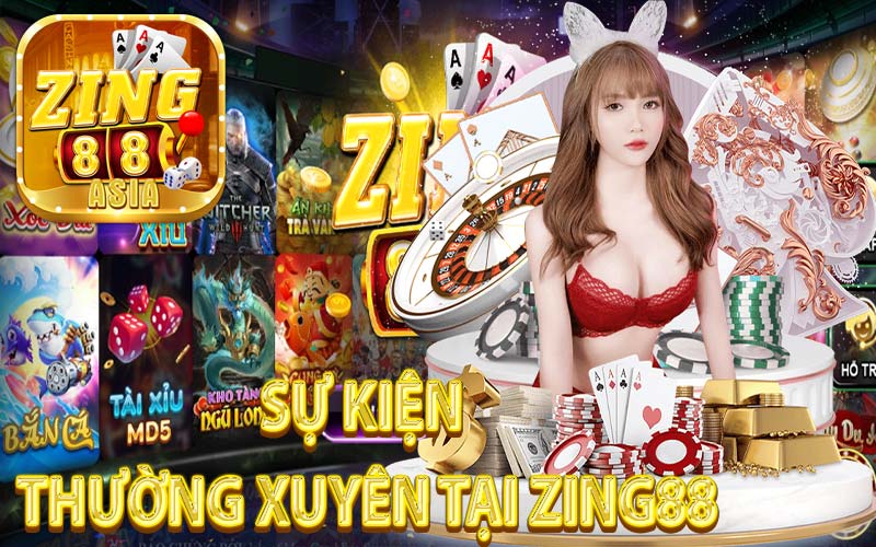 Sự Kiện Thường Xuyên tại Zing88