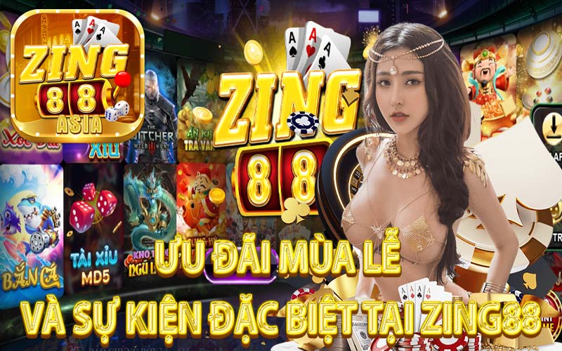 Ưu Đãi Mùa Lễ và Sự Kiện Đặc Biệt tại Zing88